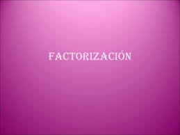 Factorizacion